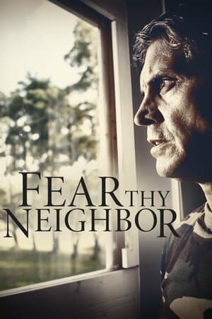 Fear Thy Neighbor poster art