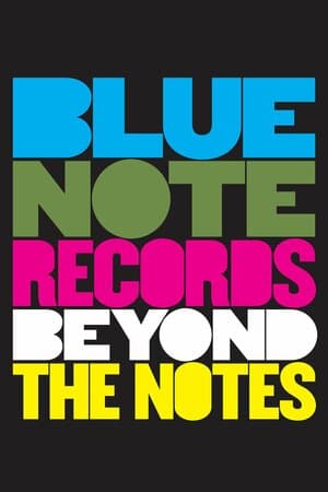 Blue Note Records: Beyond the Notes poster art