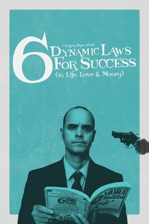 6 Dynamic Laws for Success (in Life, Love & Money) poster art