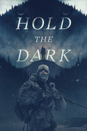 Hold the Dark poster art