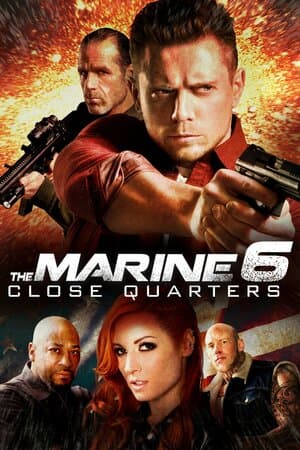 The Marine 6: Close Quarters poster art