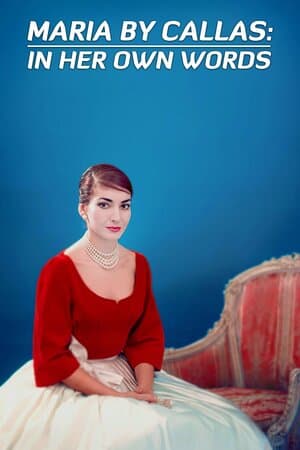 Maria by Callas: In Her Own Words poster art