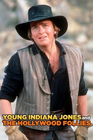 Young Indiana Jones and the Hollywood Follies poster art