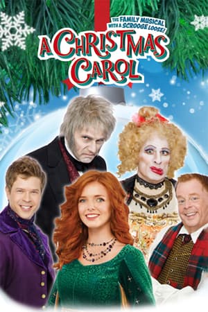 A Christmas Carol, The Family Musical With a Scrooge Loose poster art