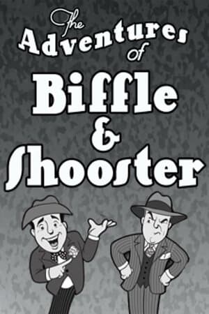 The Adventures of Biffle and Shooster poster art