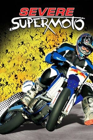 Severe Supermoto poster art