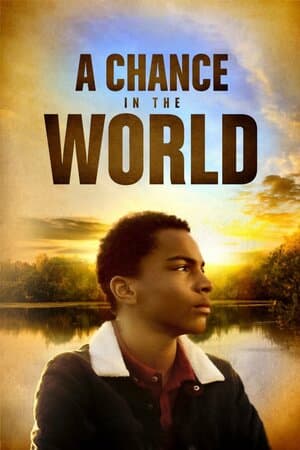 A Chance in the World poster art