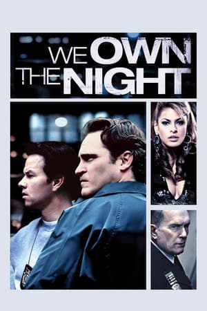 We Own the Night poster art