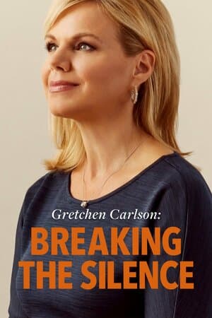 Gretchen Carlson: Breaking the Silence poster art