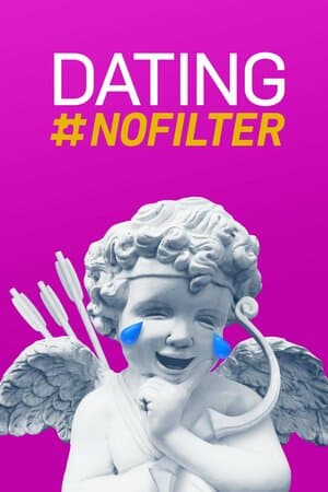 Dating: No Filter poster art