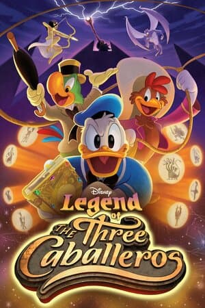 Legend of the Three Caballeros poster art