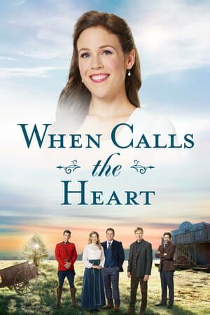 When Calls the Heart poster art