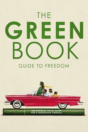 The Green Book: Guide to Freedom poster art