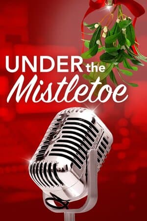 Under the Mistletoe poster art