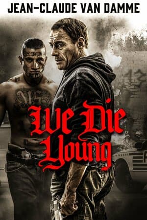 We Die Young poster art