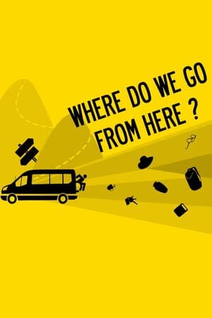 Where Do We Go From Here? poster art