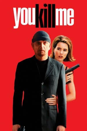 You Kill Me poster art