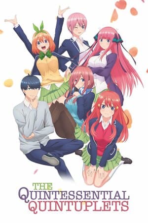 The Quintessential Quintuplets poster art