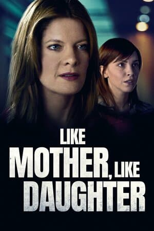 Like Mother, Like Daughter poster art