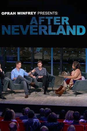 Oprah Winfrey Presents: After Neverland poster art