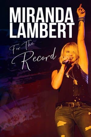 Miranda Lambert: For the Record poster art