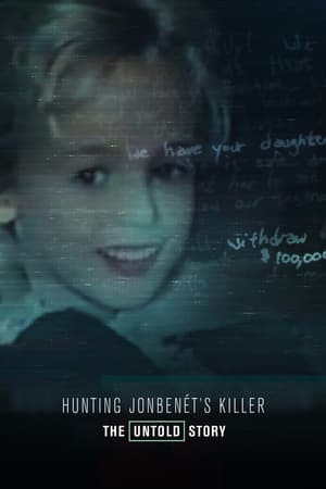 Hunting JonBenét's Killer: The Untold Story poster art