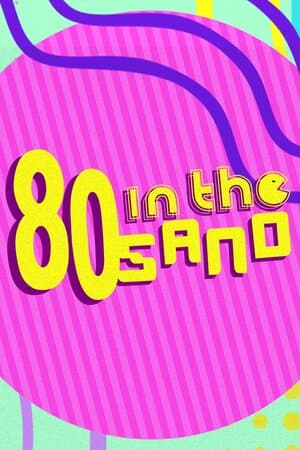 '80s in the Sand poster art