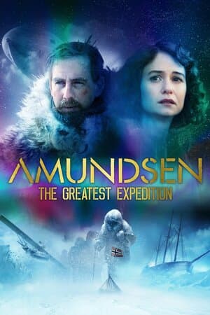 Amundsen: The Greatest Expedition poster art