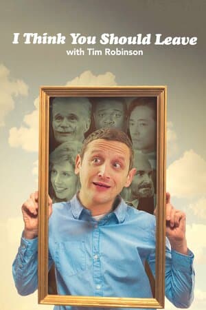 I Think You Should Leave with Tim Robinson poster art