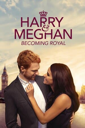 Harry & Meghan: Becoming Royal poster art