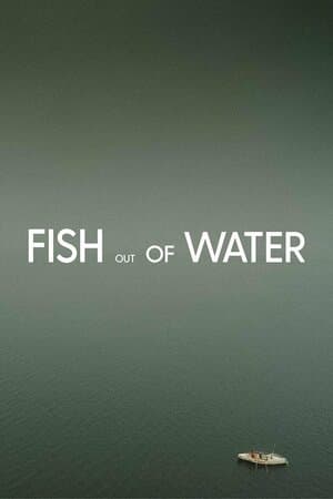 Fish Out of Water poster art