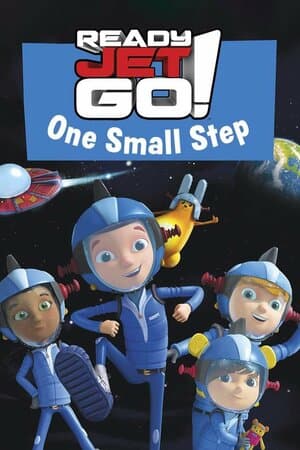 Ready Jet Go!: One Small Step poster art