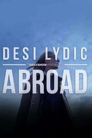 The Daily Show Presents: Desi Lydic Abroad poster art