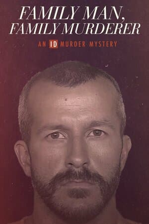 Family Man, Family Murderer: An ID Murder Mystery poster art