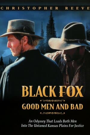 Black Fox: Good Men and Bad poster art