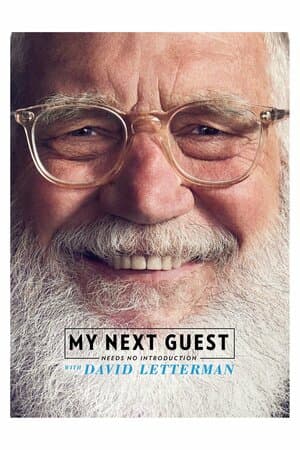 My Next Guest Needs No Introduction With David Letterman poster art
