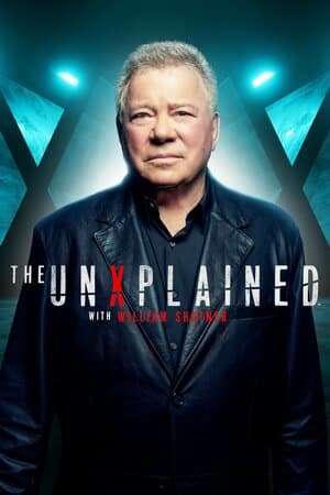 The UnXplained With William Shatner poster art