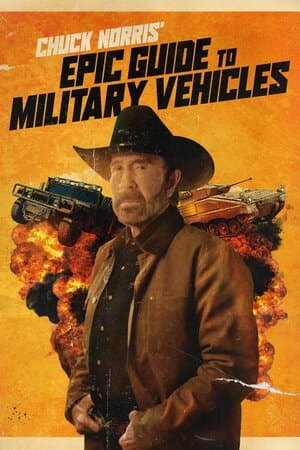 Chuck Norris's Epic Guide to Military Vehicles poster art