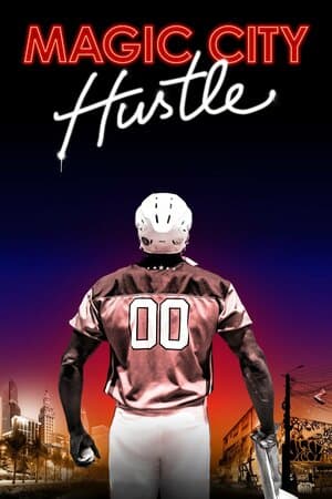 Magic City Hustle poster art