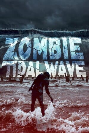 Zombie Tidal Wave poster art