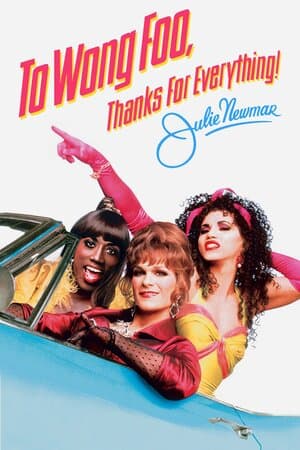 To Wong Foo, Thanks for Everything, Julie Newmar poster art