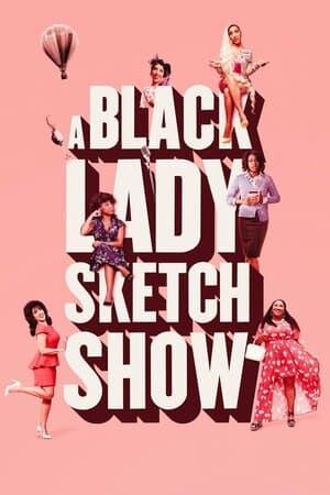 A Black Lady Sketch Show poster art