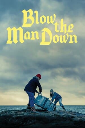 Blow the Man Down poster art