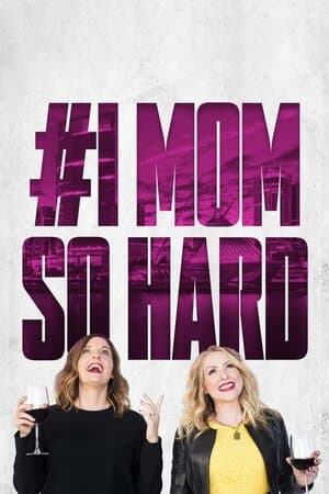 #IMomSoHard LIVE poster art