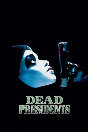 Dead Presidents poster art