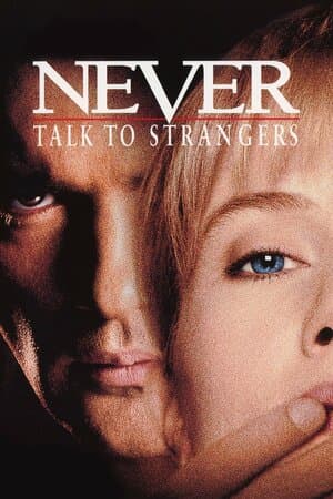 Never Talk to Strangers poster art