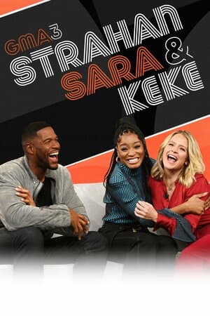 GMA3: Strahan, Sara & Keke poster art