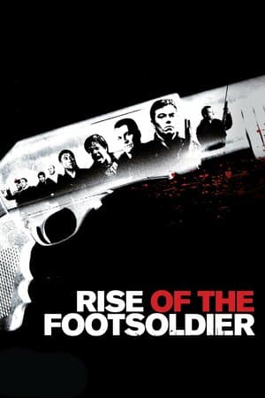 Rise of the Footsoldier poster art