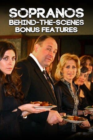 Sopranos Behind-the-Scenes Bonus Features poster art