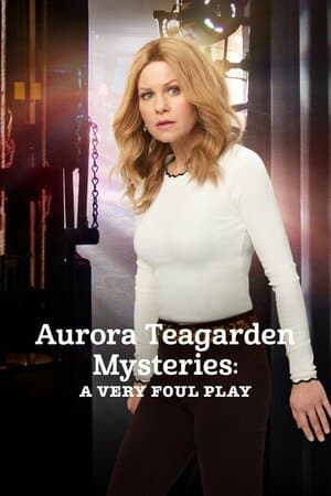 Aurora Teagarden Mysteries: A Very Foul Play poster art